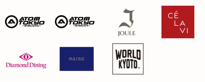 クラブ/ダイニング（ATOM TOKYO SHINJUKU 、ATOM TOKYO SHIBUYA 、club JOULE、CÉ LA VI TOKYO、DDホールディングス、RAISE | GINZA TOKYO、世界 WORLD）